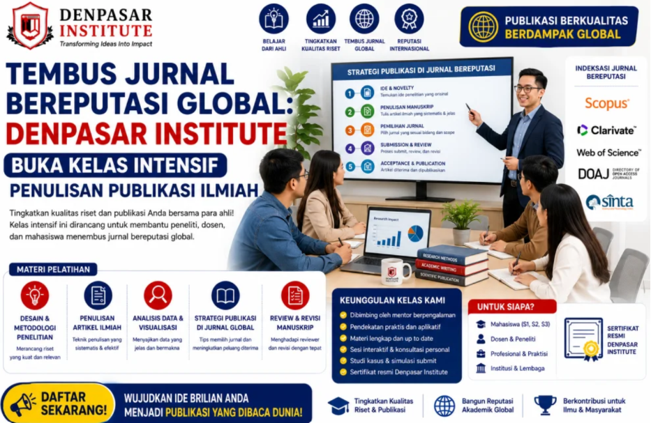 Tembus Jurnal Bereputasi Global: Denpasar Institute Buka Kelas Intensif Penulisan Publikasi Ilmiah